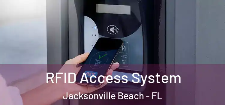  RFID Access System Jacksonville Beach - FL