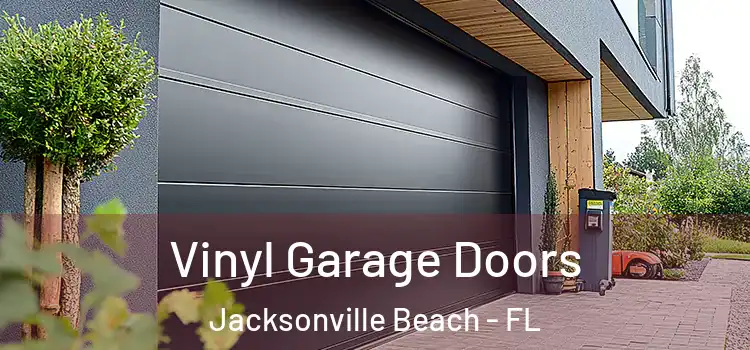  Vinyl Garage Doors Jacksonville Beach - FL